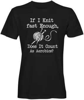 If I Knit Fast Enough Slogan Tee