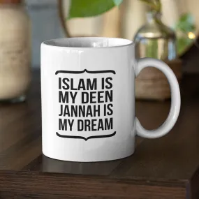 Islam Is My Deen Mug